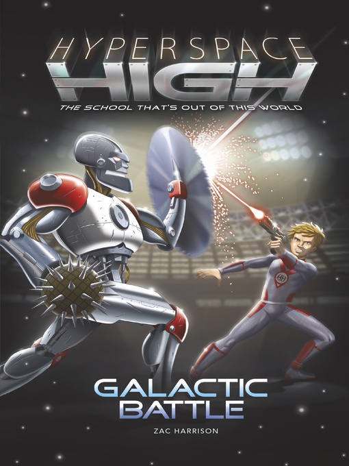 Title details for Galactic Battle by Zac Harrison - Available